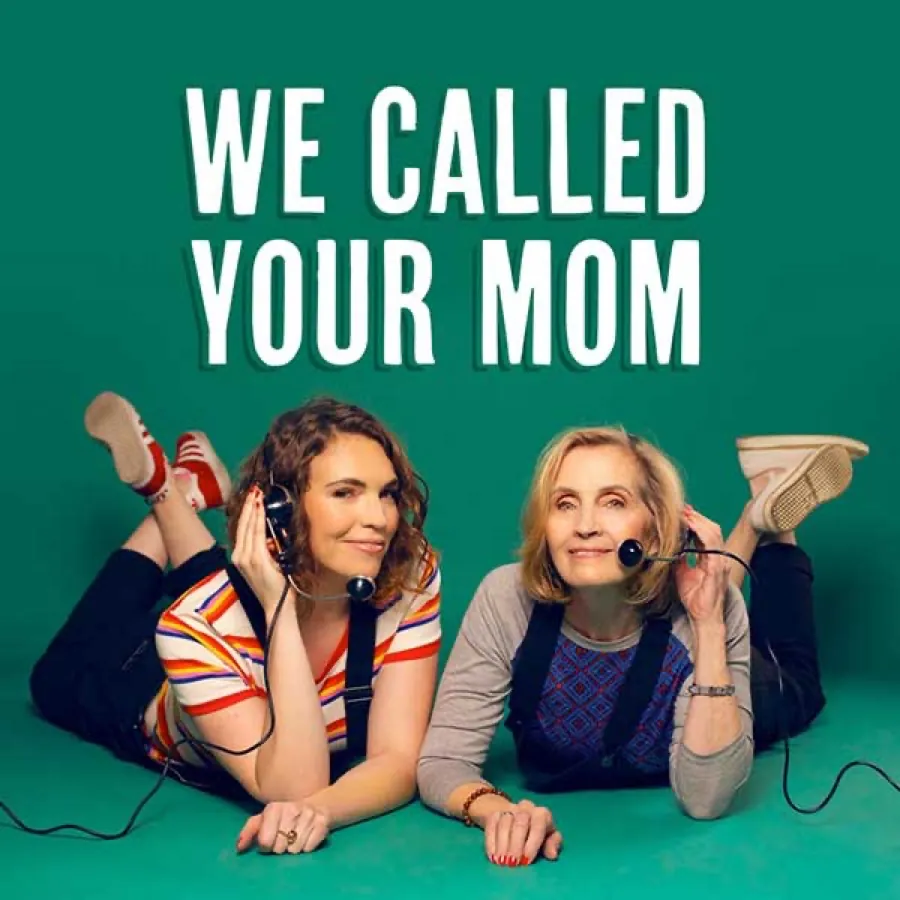 We Called Your Mom podcast art: Beth and her mom Diane lying on their stomachs on phones, on a green backdrop